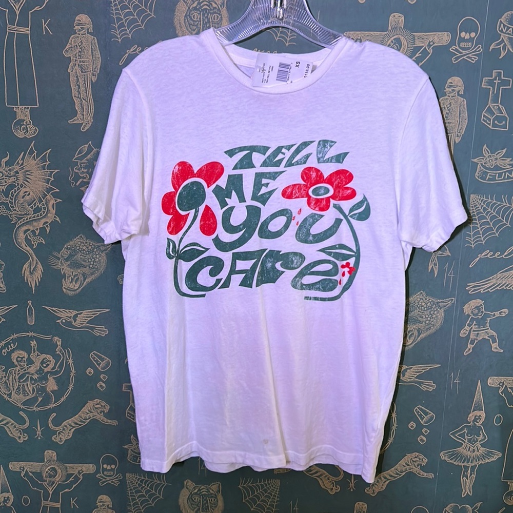 Tee "Tell me you care"